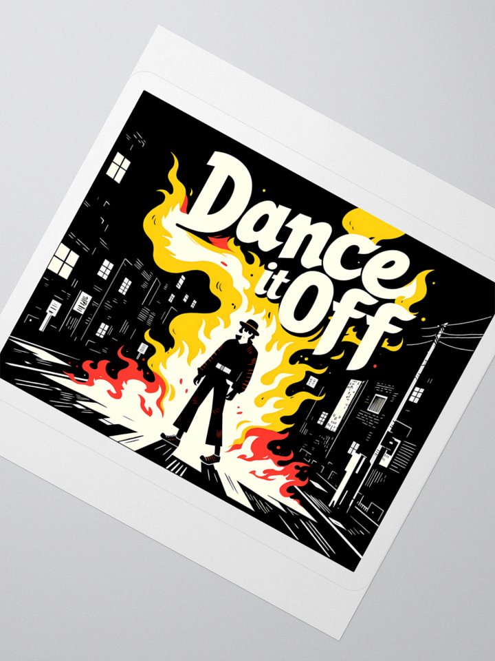 Burnin’ Dance | 'Dance It Off' Flame Art Sticker product image (4)