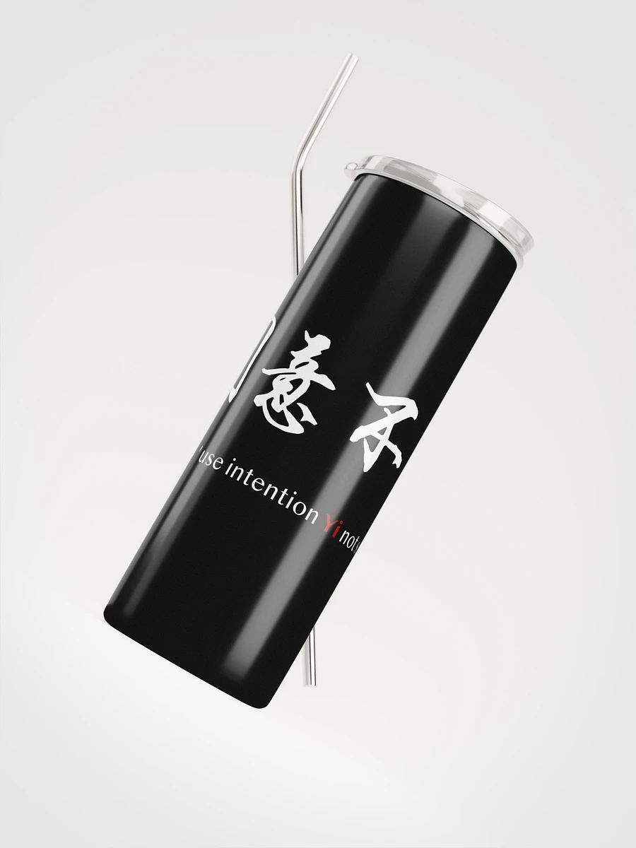 Use intention not strength - Tumbler product image (4)