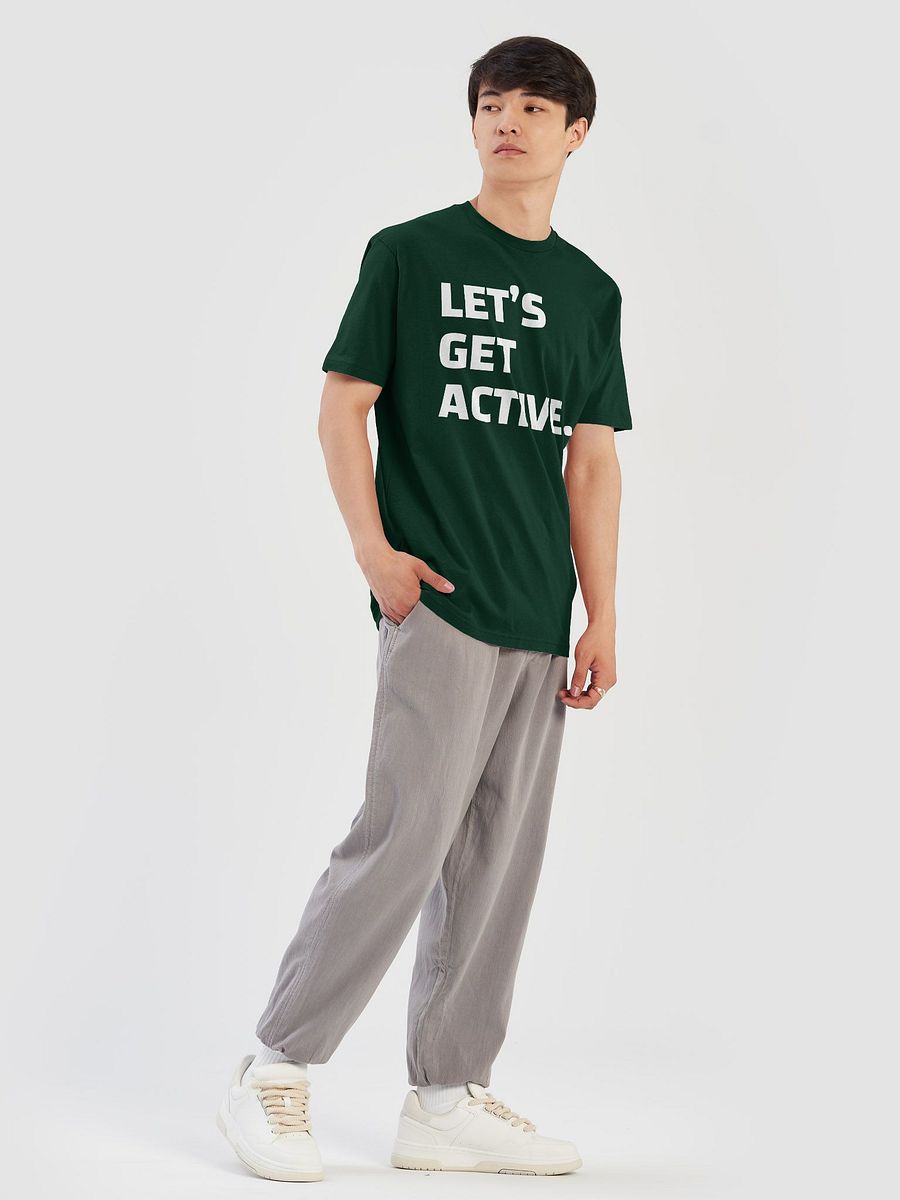 "Let's Get Active" | TSHIRT product image (28)