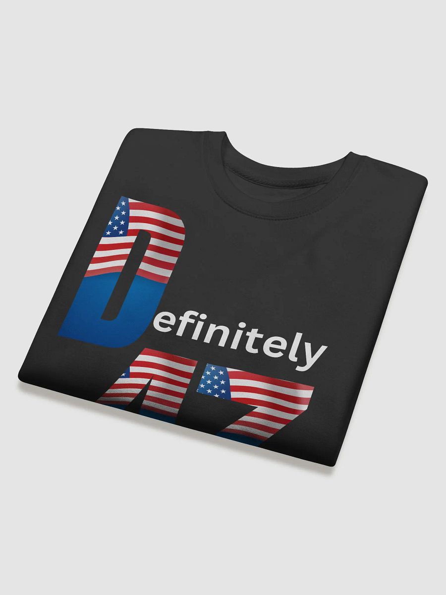 Definitely 47 Premium Sweatshirt product image (4)