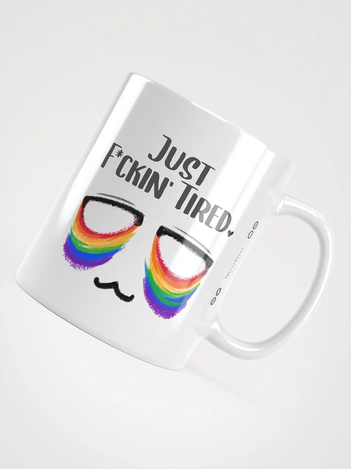 Just F*ckin' Tired - Pride Flag Ceramic Mug product image (1)