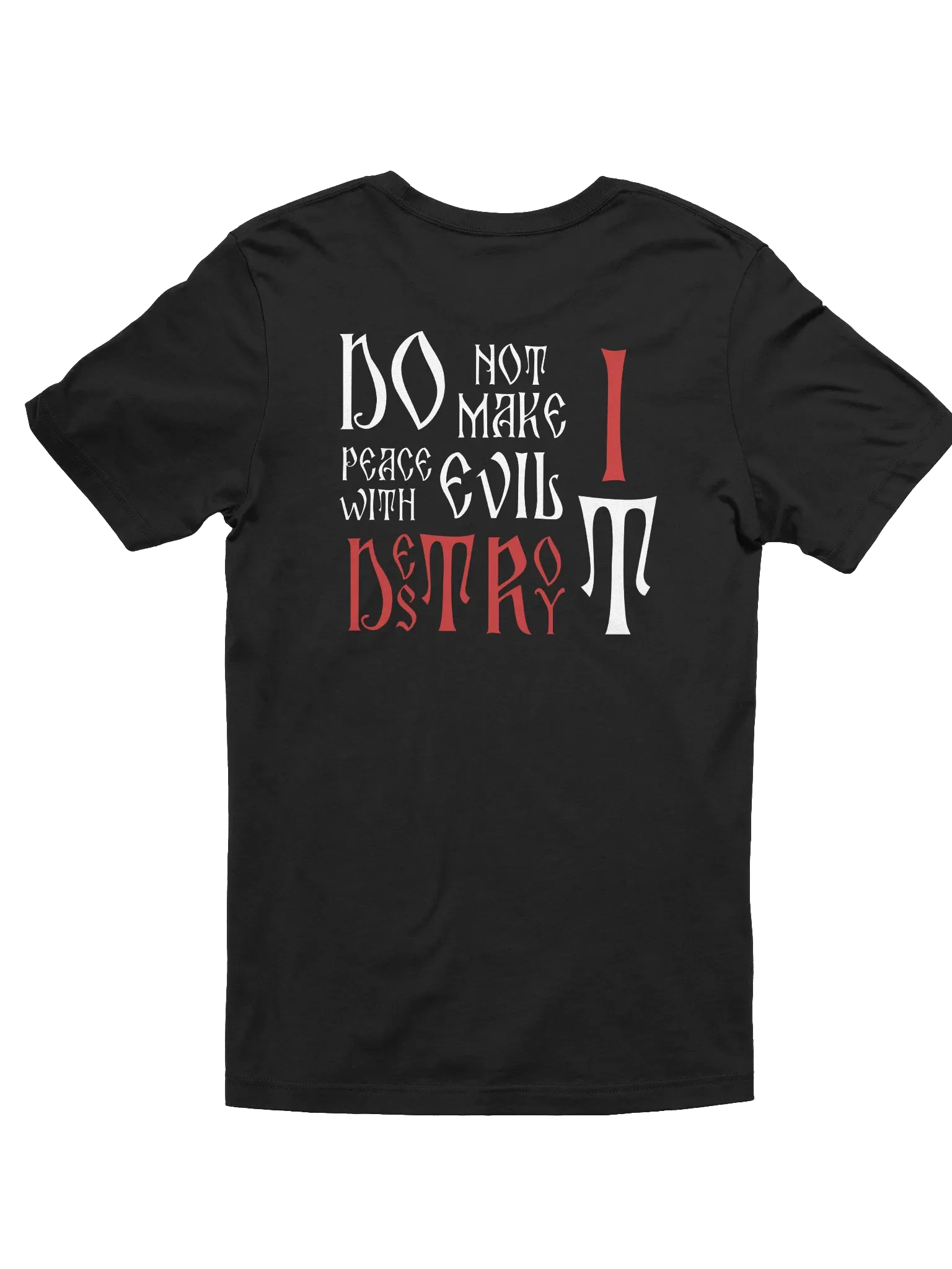 Destroy the evil Graphic Tee product image (17)