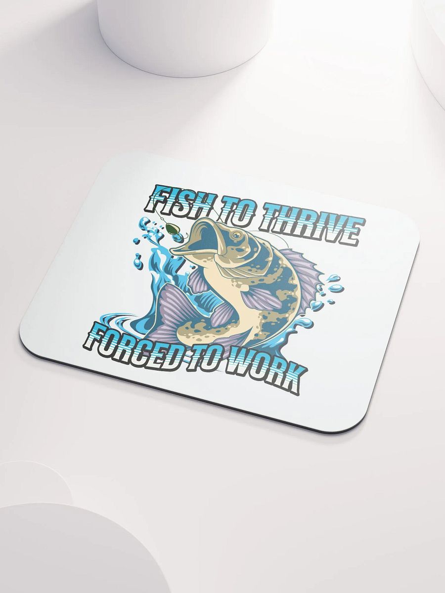 Fish To Thrive Forced To Work Illustration Mouse Pad product image (3)