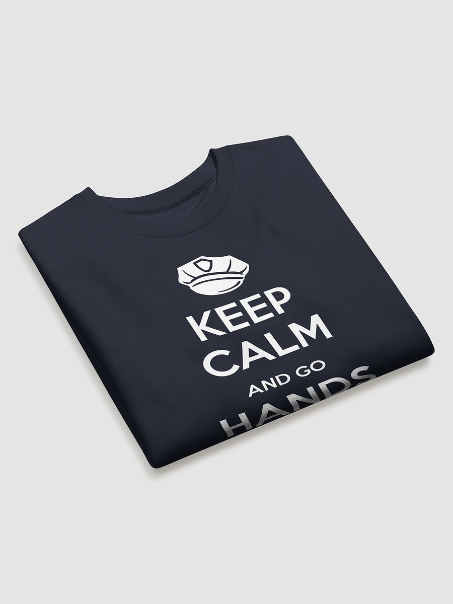 Keep Calm and Go Hands On Premium Sweatshirt product image (3)