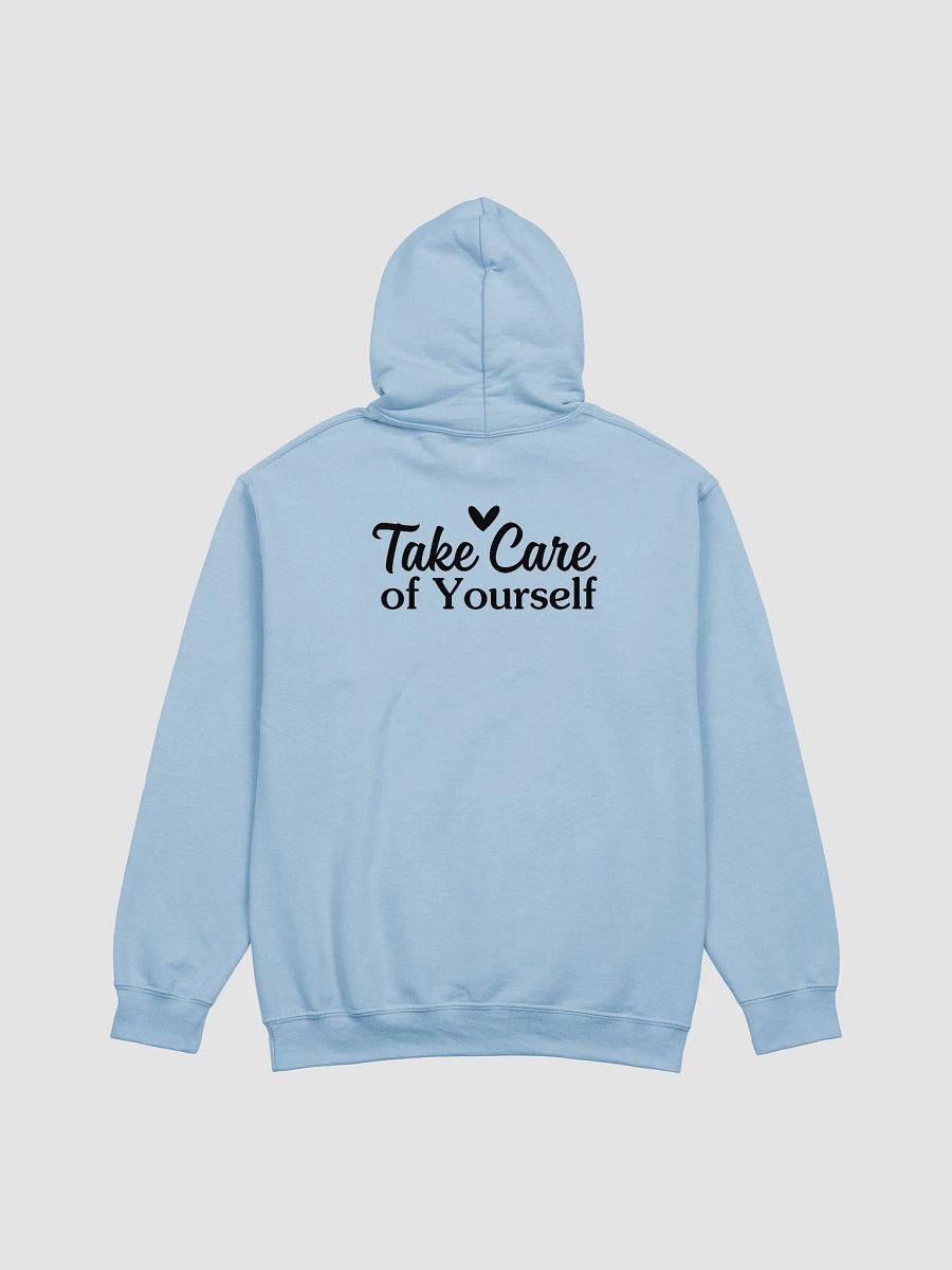 Take Care Of Yourself Hoodie product image (2)