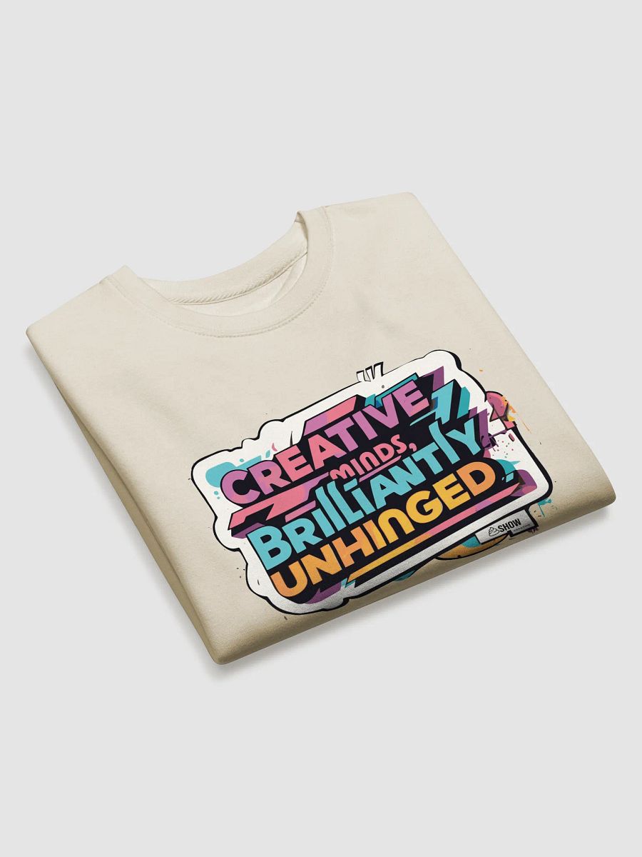 Brilliantly Unhinged and Cozy Sweatshirt product image (3)