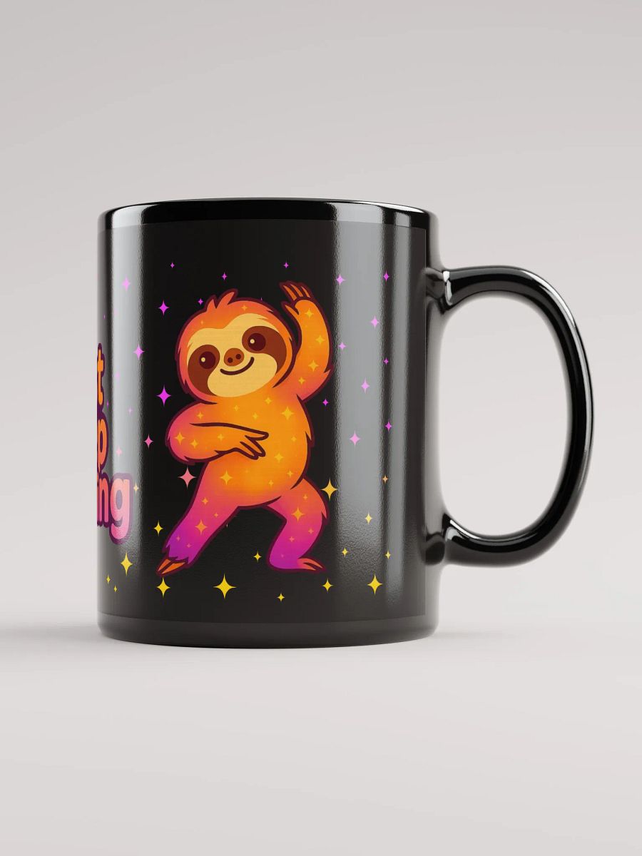 Just Keep Dancing Sloth Mug – Cute Motivational Coffee Cup for Sloth Lovers, Dancers, and Sparkly Souls product image (1)