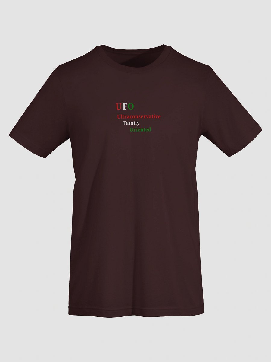 UFO: Ultraconservative Family Oriented T-Shirt product image (7)