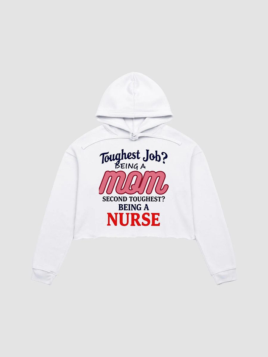 Mom & Nurse Tribute Crop Hoodie product image (5)