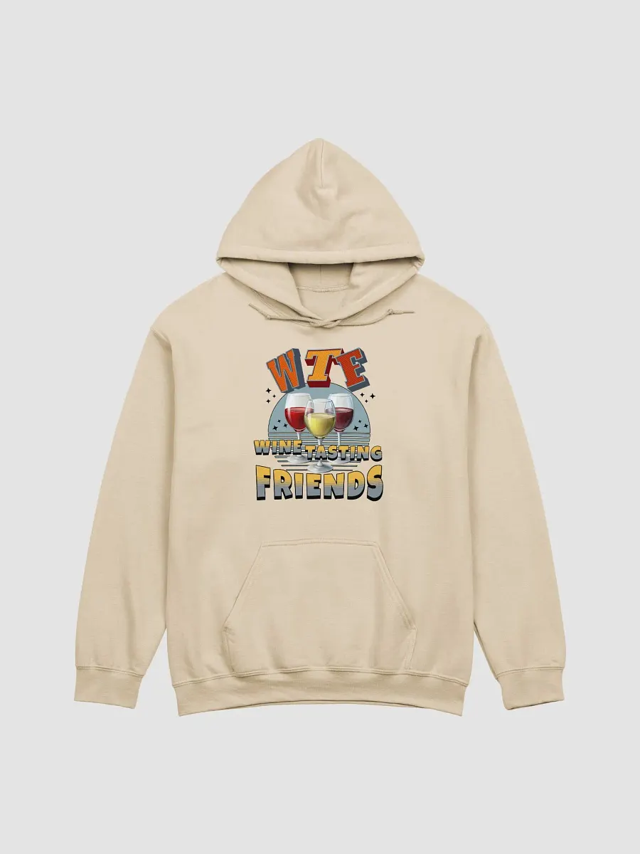 WTF Wine Tasting Friends Hoodie product image (19)