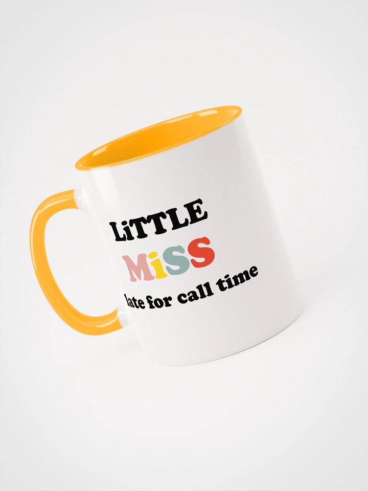 Little Miss Late For Call Time Mug product image (1)