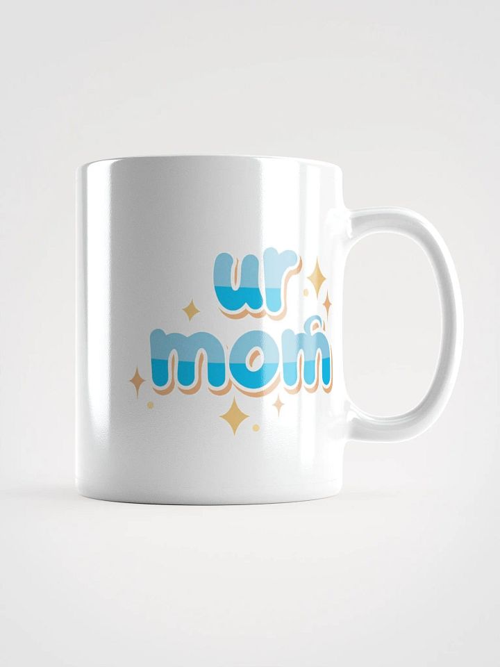 Ur Mom Coffee Mug product image (3)