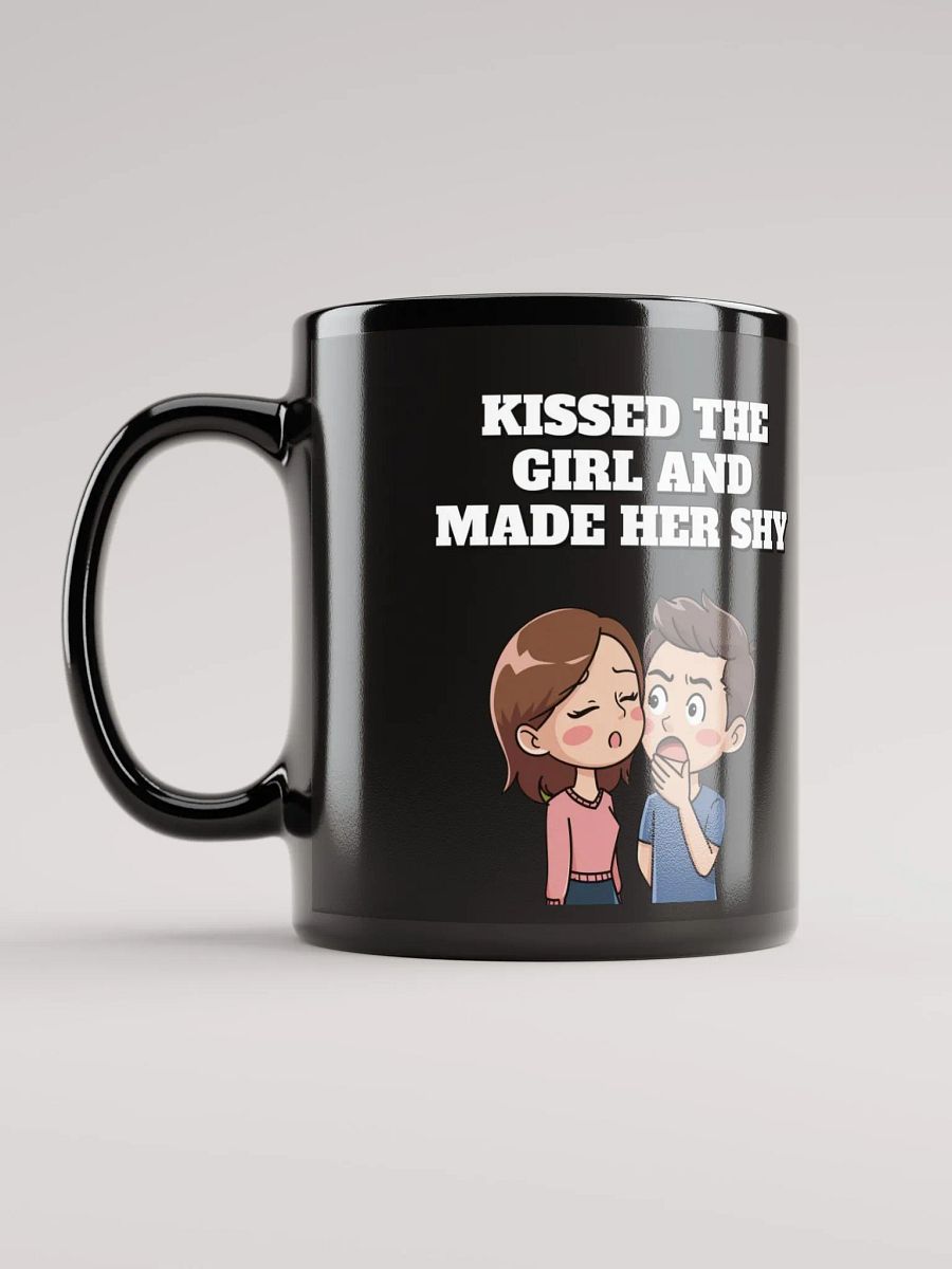 Kissed The Girl And Made Her Shy - Nursery Rhythm Parody Black Mug product image (12)