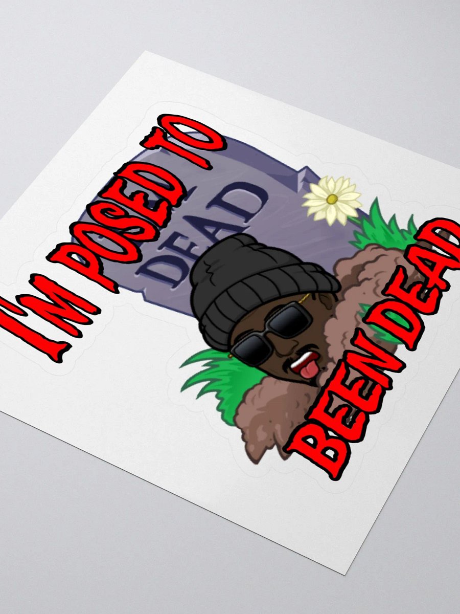 Been Dead Sticker product image (3)