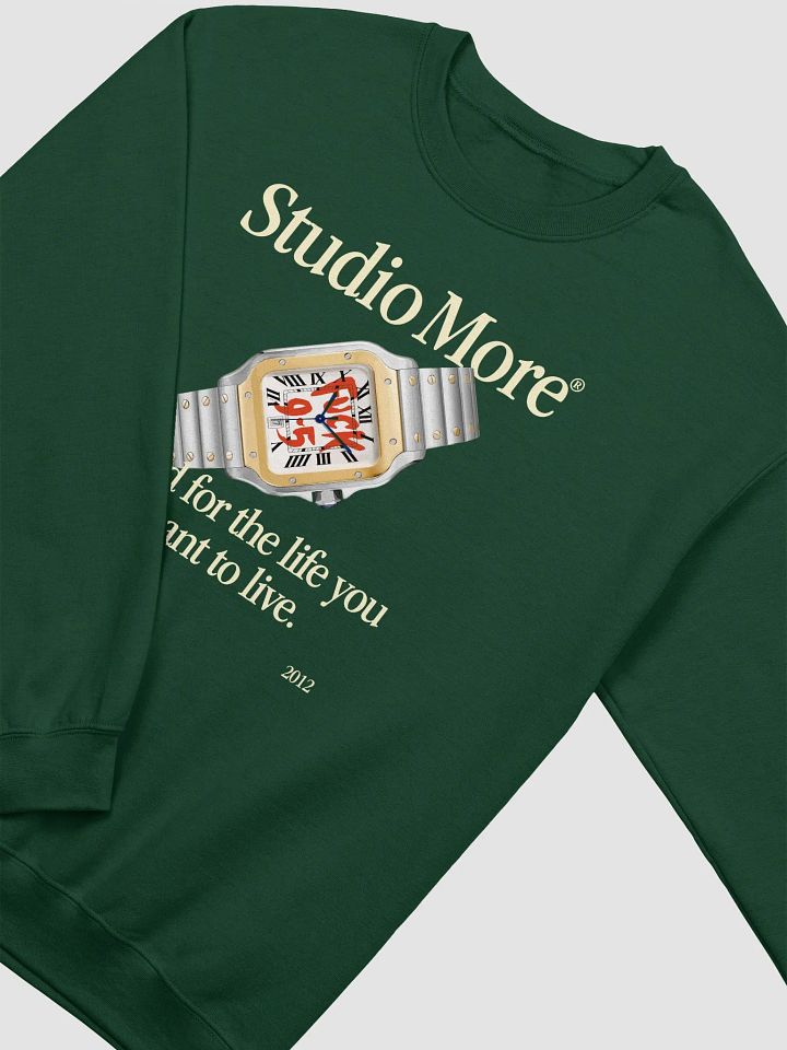 Fuck 9 to 5 - Sweatshirt product image (13)