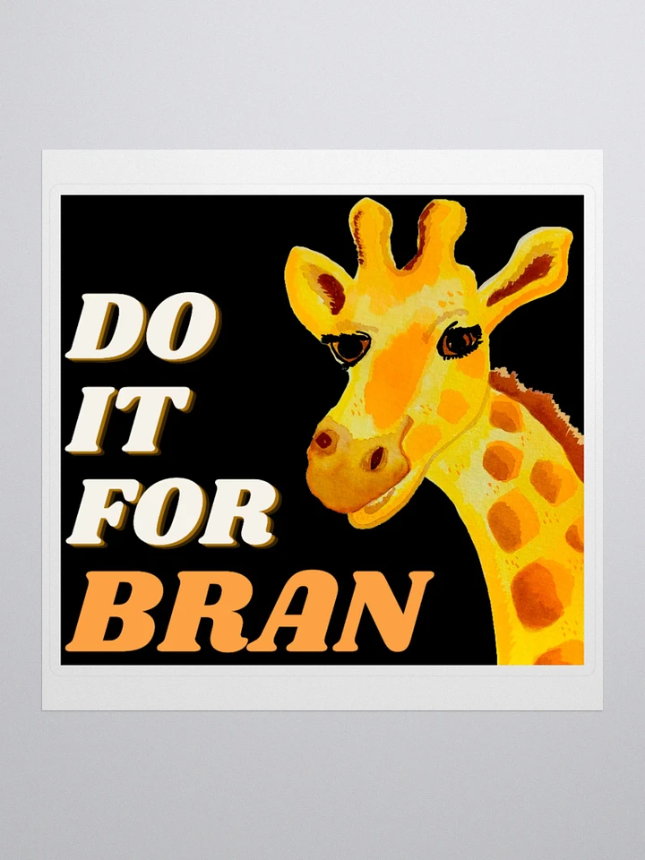 Do It For Bran Sticker product image (1)