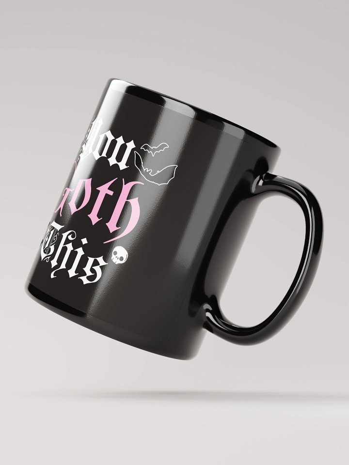 " You Goth This " MUG PINK Sparkle product image (2)