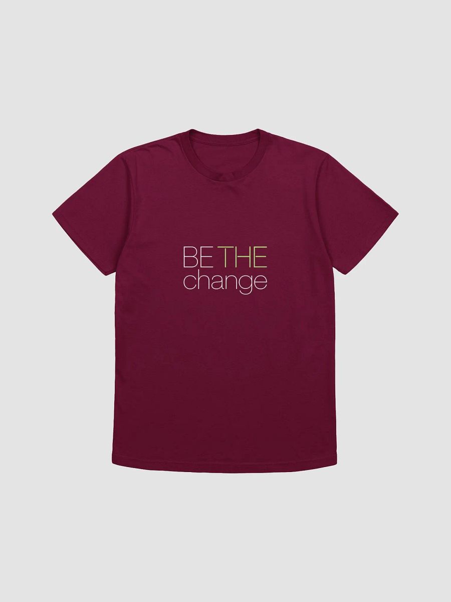 Be The Change T-Shirt product image (3)