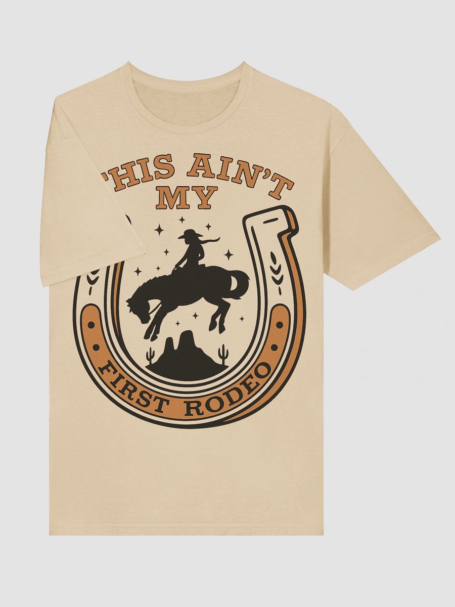 Ain’t My First Rodeo product image (23)