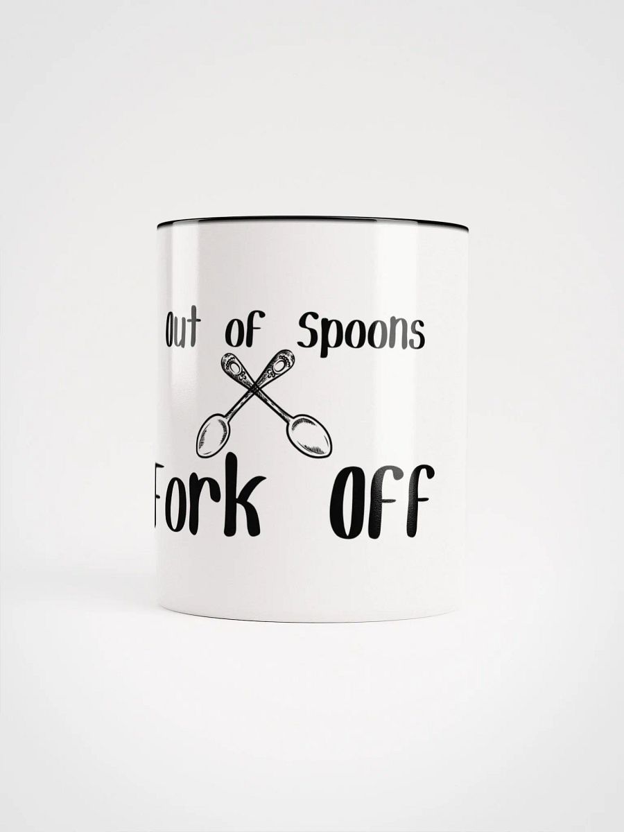 Out of Spoons, Fork Off Mug- Choose your Color product image (1)