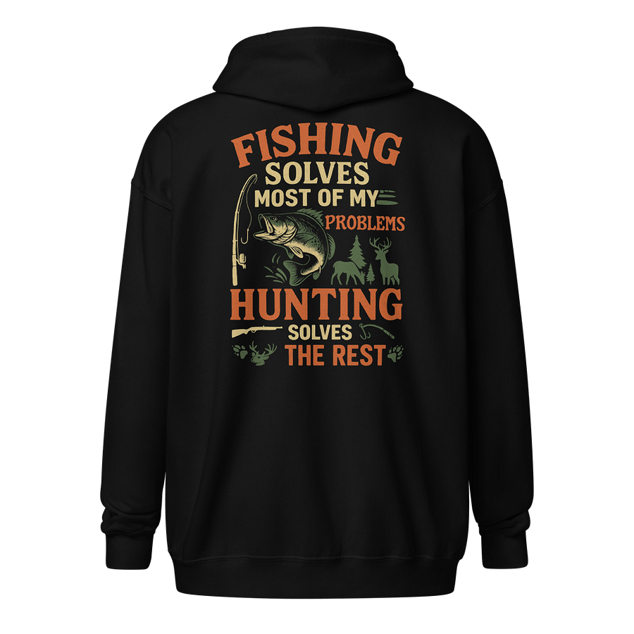 Fishing and Hunting Zip Hoodie – Solves Most Problems, Fixes the Rest product image (1)