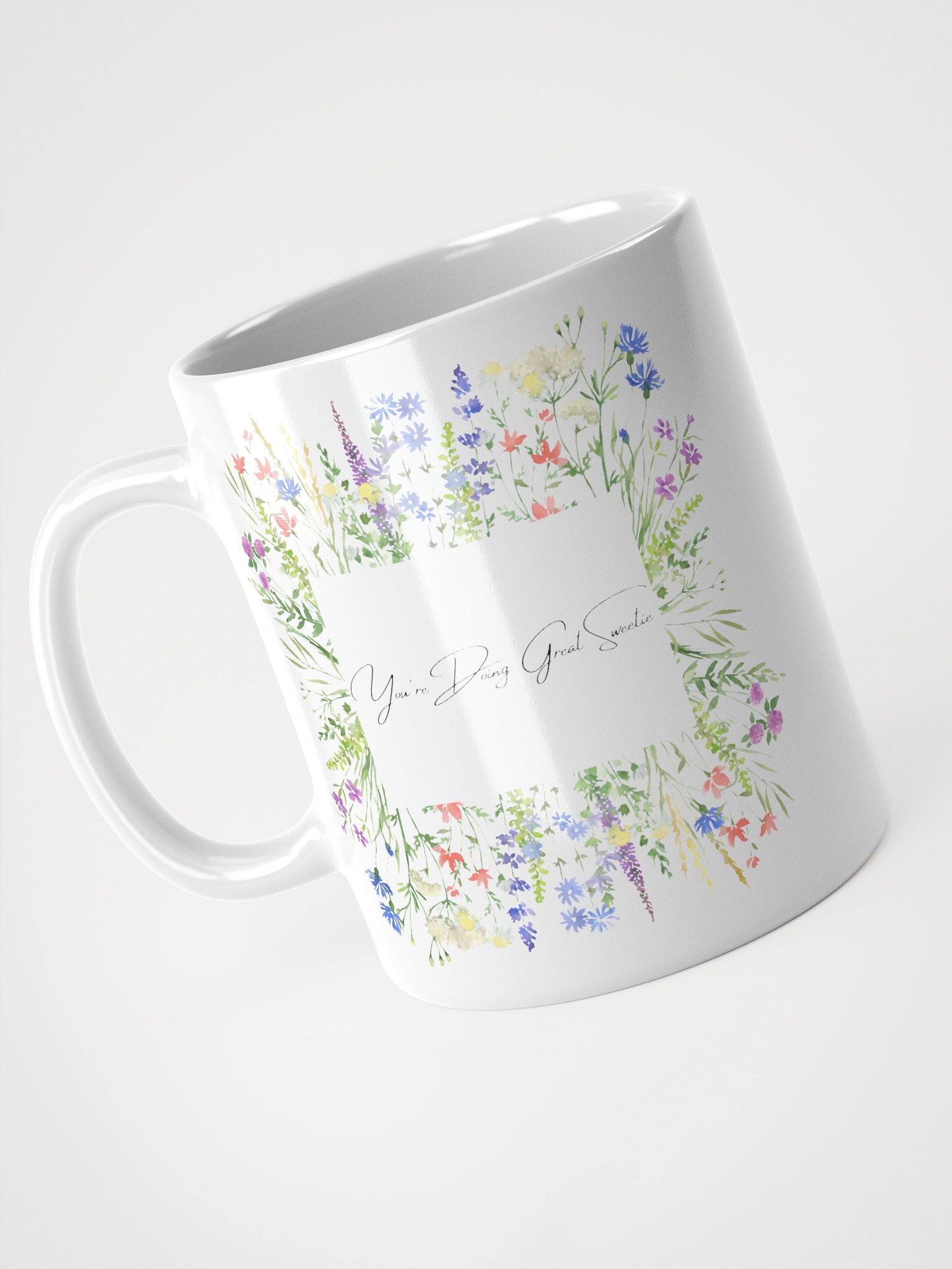 You're Doing Great Sweetie - Mug product image (8)