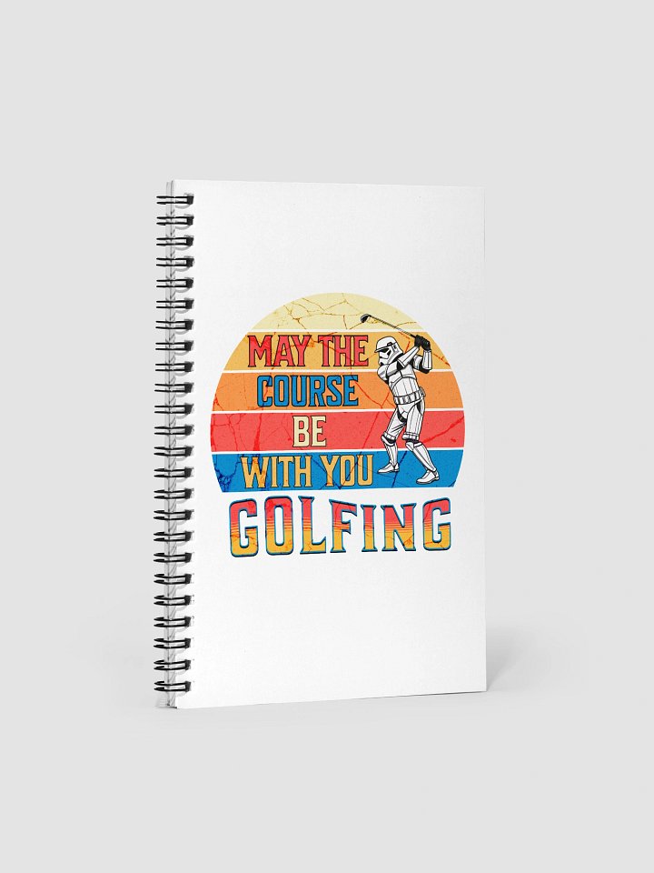 May The Course Be With You Golfing Galactic Spiral Notebook product image (2)