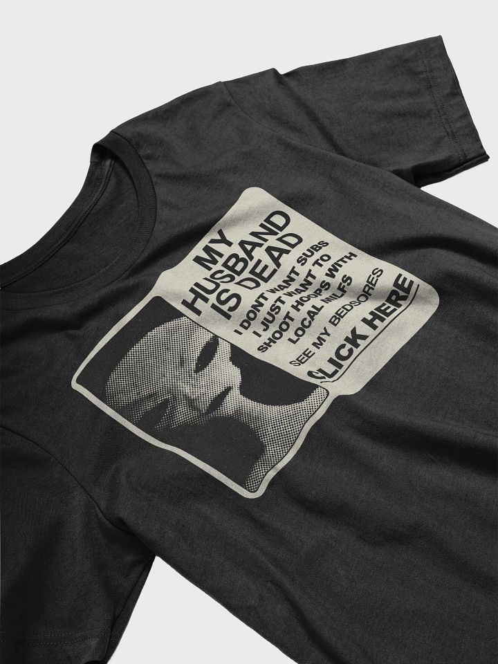 MY HUSBAND IS DEAD Shirt product image (1)