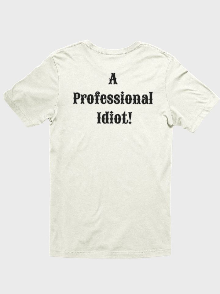 Professional Idiot Pastel Supersoft T-Shirt product image (12)