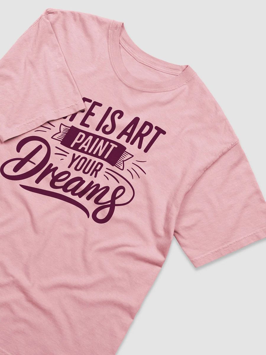 LIFE IS ART PAINT YOUR DREAMS product image (42)