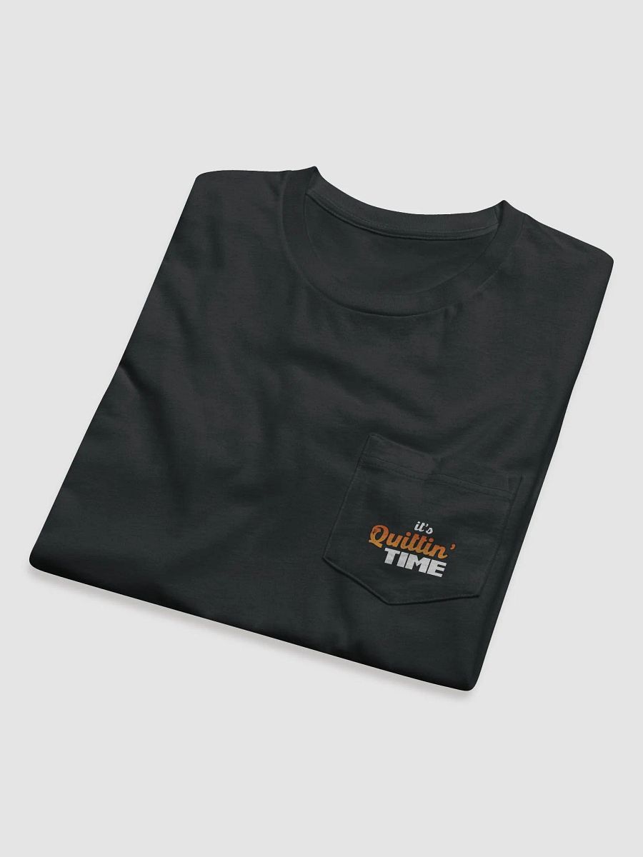 It's Quittin Time Pocket Tee Black product image (5)