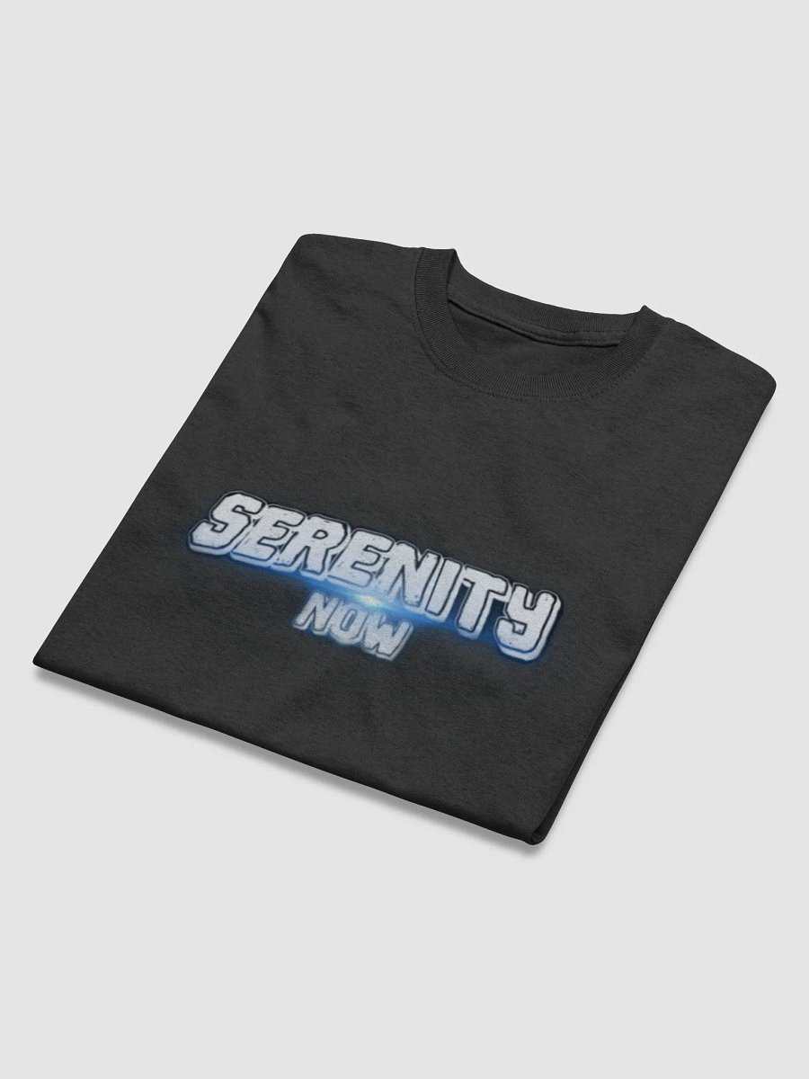 Serenity Now T-Shirt product image (4)