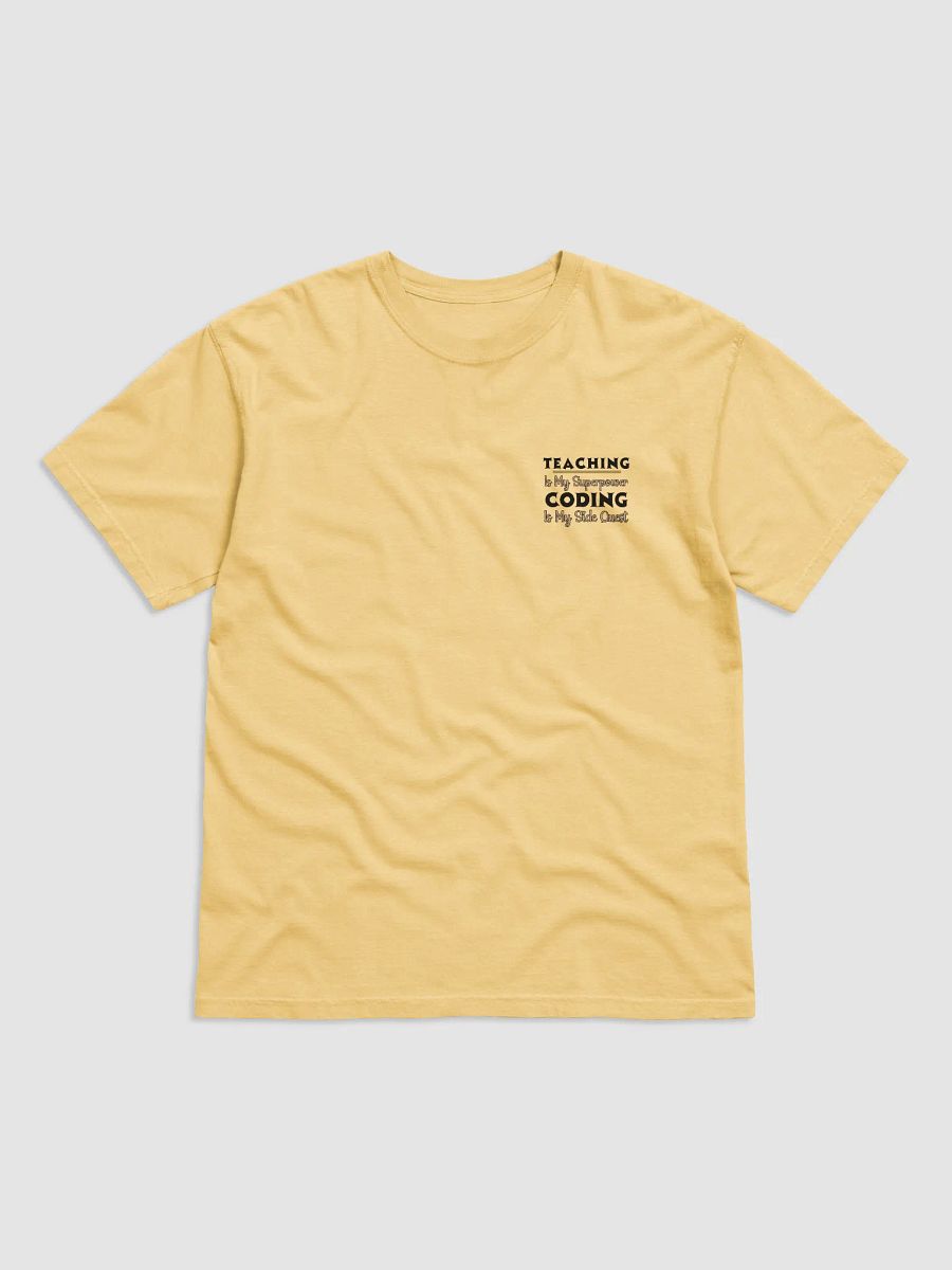 Teaching is My Superpower, Coding is My Side Quest Form Comfort Colors T-shirt product image (13)