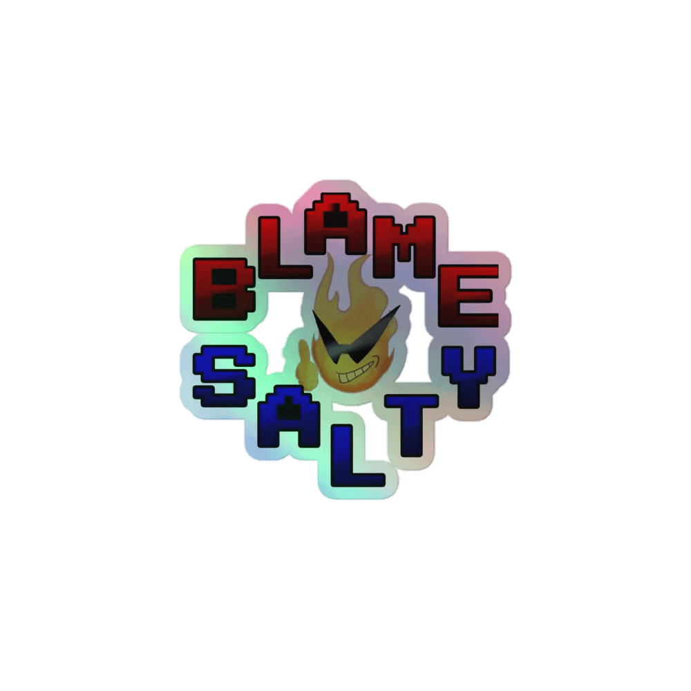 Blame Salty Holo Sticker product image (1)