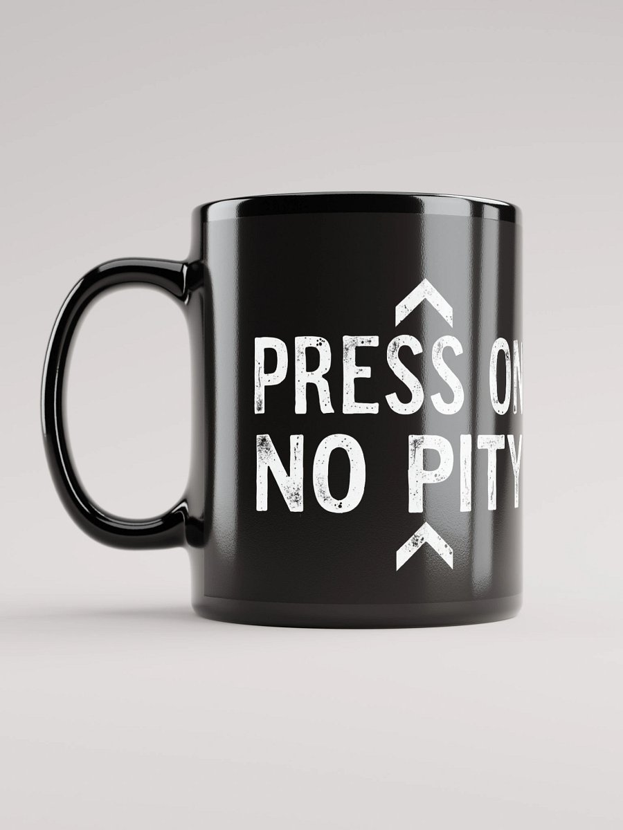 Press On, No Pity - The Inspirational Barack Obama Mug That Empowers You to Overcome Life’s Challenges with Strength and Dignity product image (12)