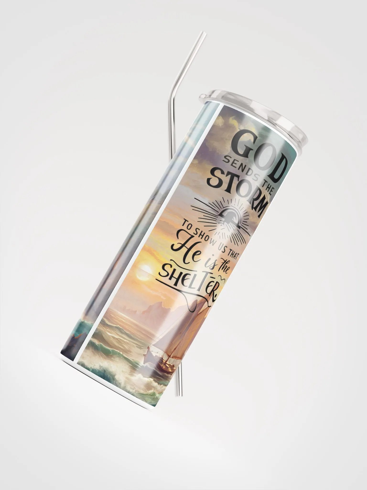 God Sends the Storm to Show You He is the Shelter Tumbler product image (5)