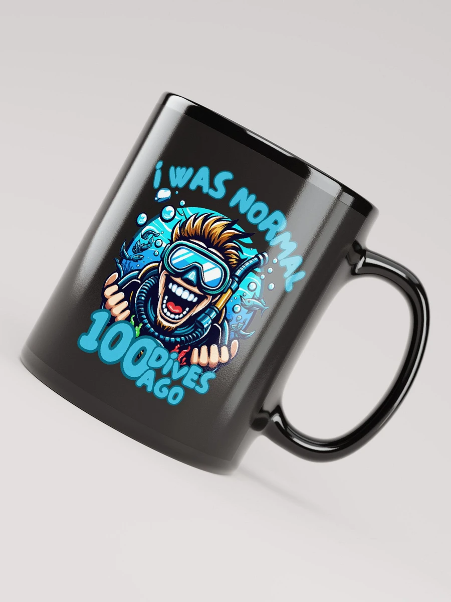 I was normal 100 dives ago Mug product image (4)