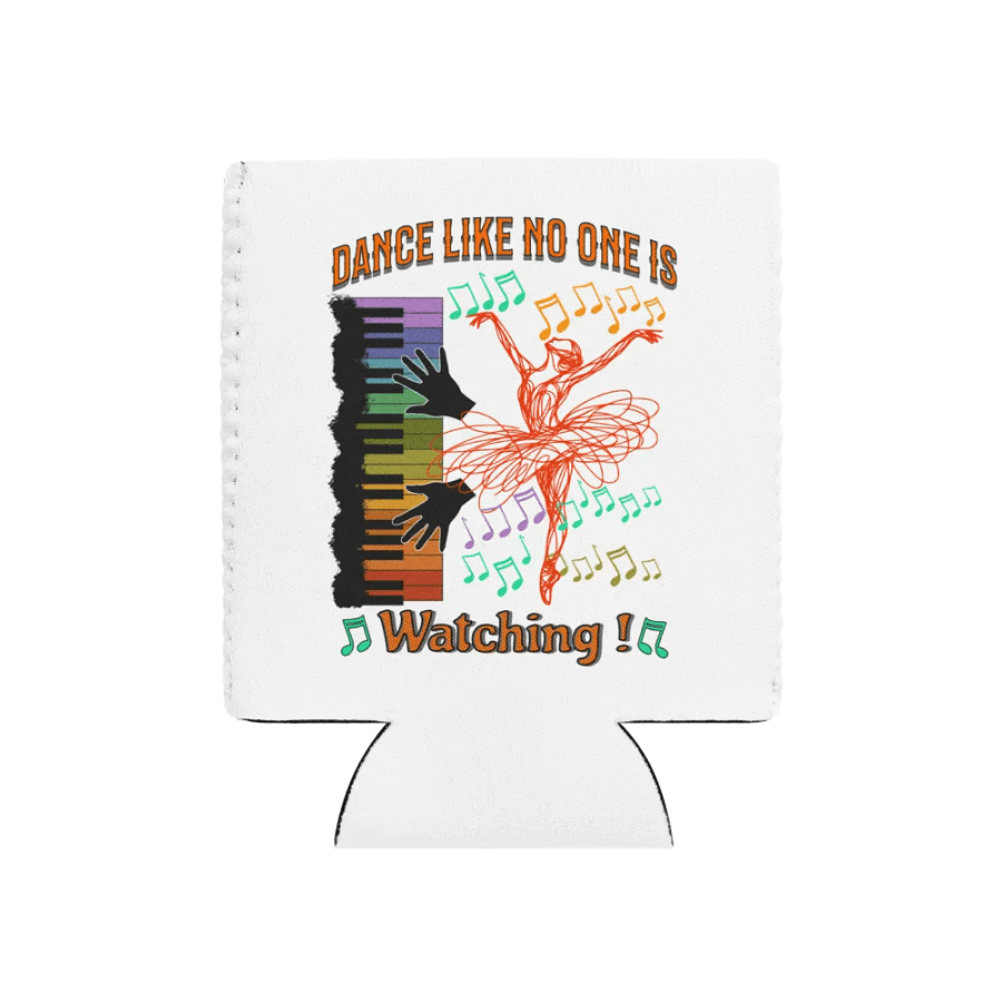 Dance Like No One Is Watching Ballet Inspired Can Cooler product image (1)