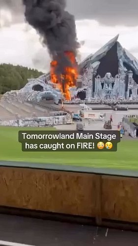So sad to watch main stage burning in fire just before opening ceremony #tommorowland