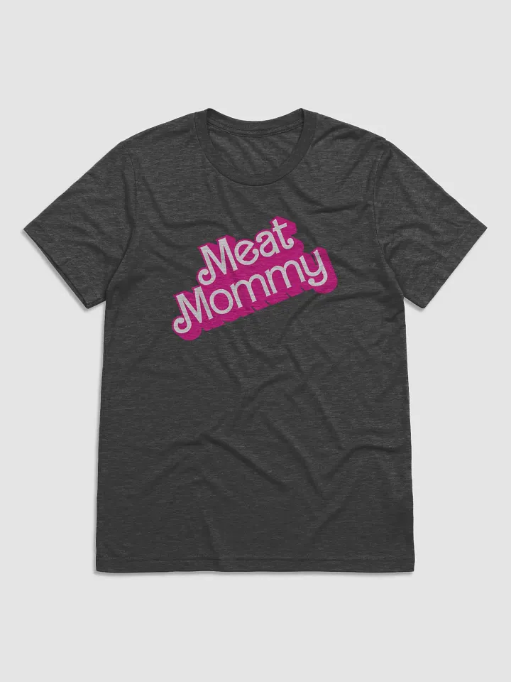 Malibu Meat Mommy Tri-Blend Shirt product image (2)