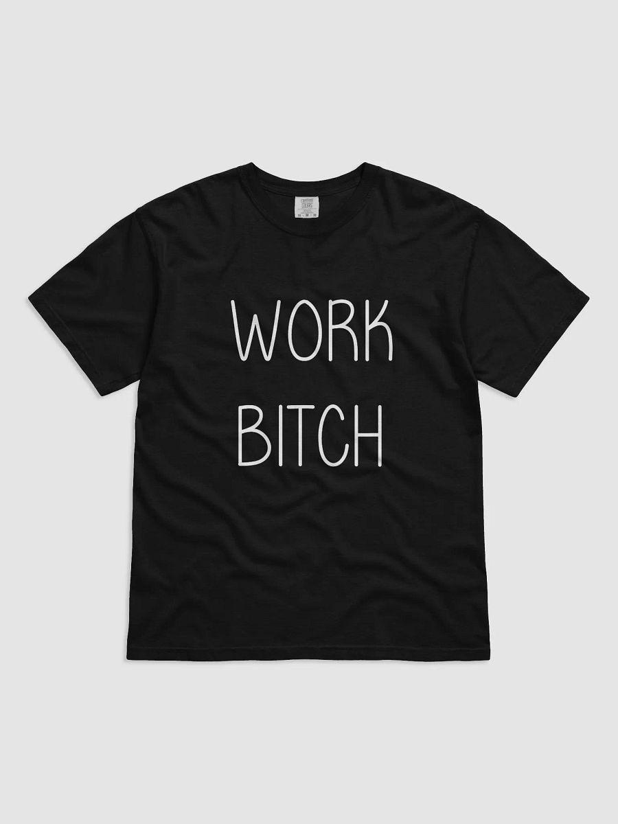 Work Bitch product image (4)