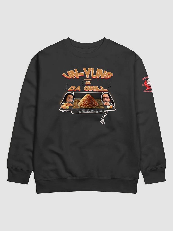Limited Edition Un-Yuns On Da Grill sweatshirt (EXCLUSIVE) product image (1)
