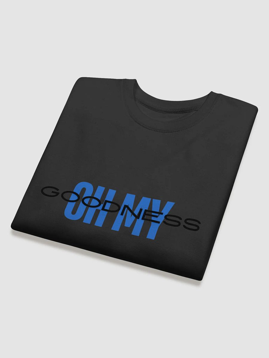 OH MY GOODNESS Stylized Sweatshirt product image (4)
