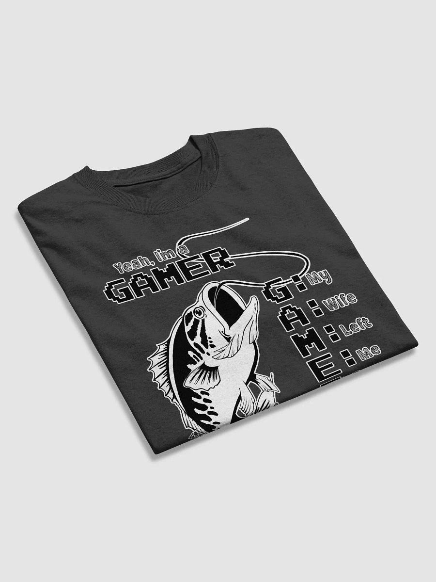 Yeah, I'm a GAMER Shirt Black/White product image (35)