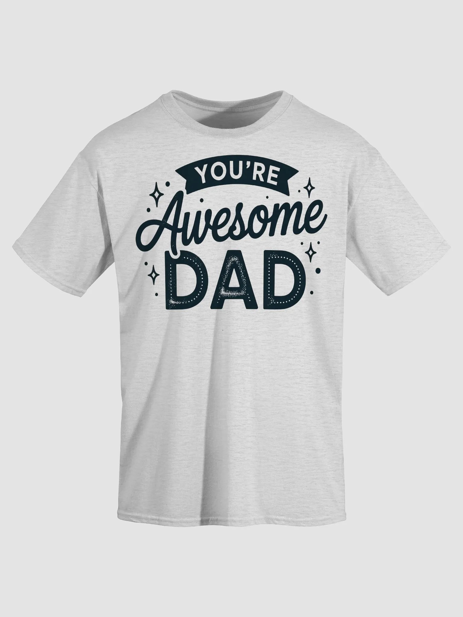 You're Awesome Dad T-Shirt product image (3)