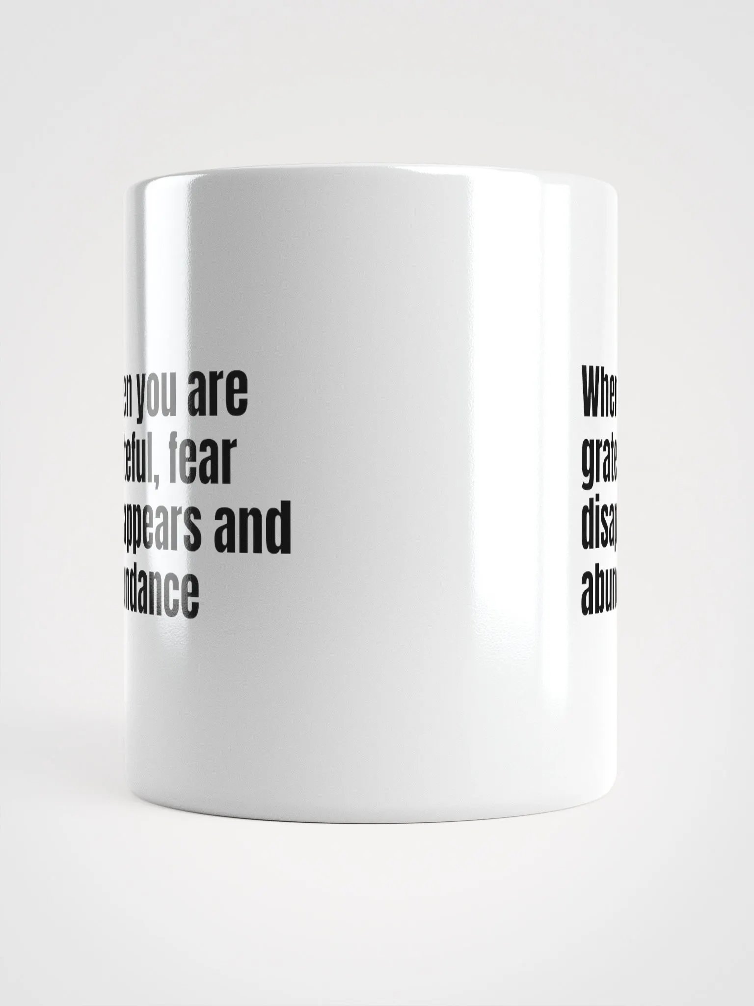 White Ceramic Gratitude Mug – "When You Are Grateful, Fear Disappears and Abundance Appears product image (10)