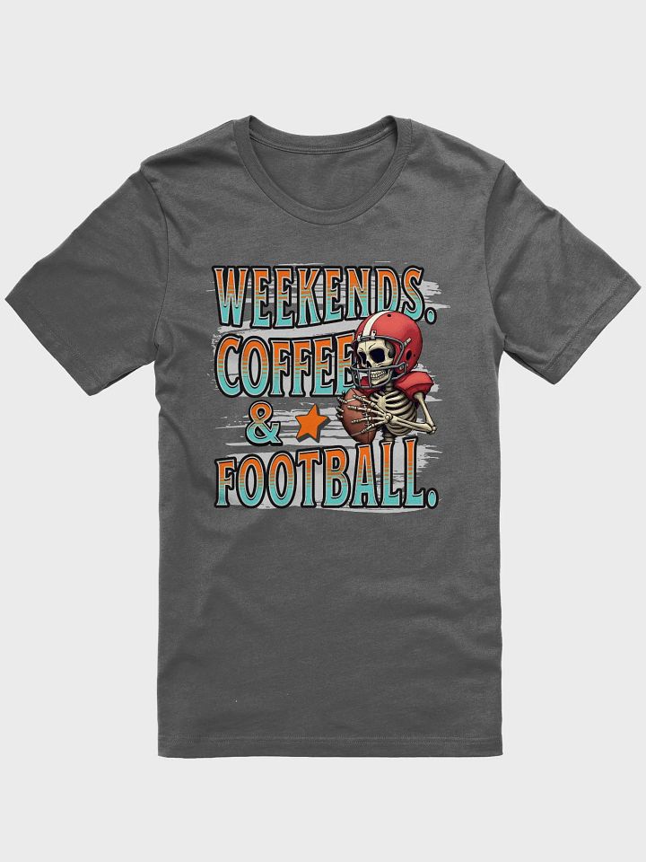 Weekends Coffee And Football Skeleton Warrior T-Shirt product image (1)