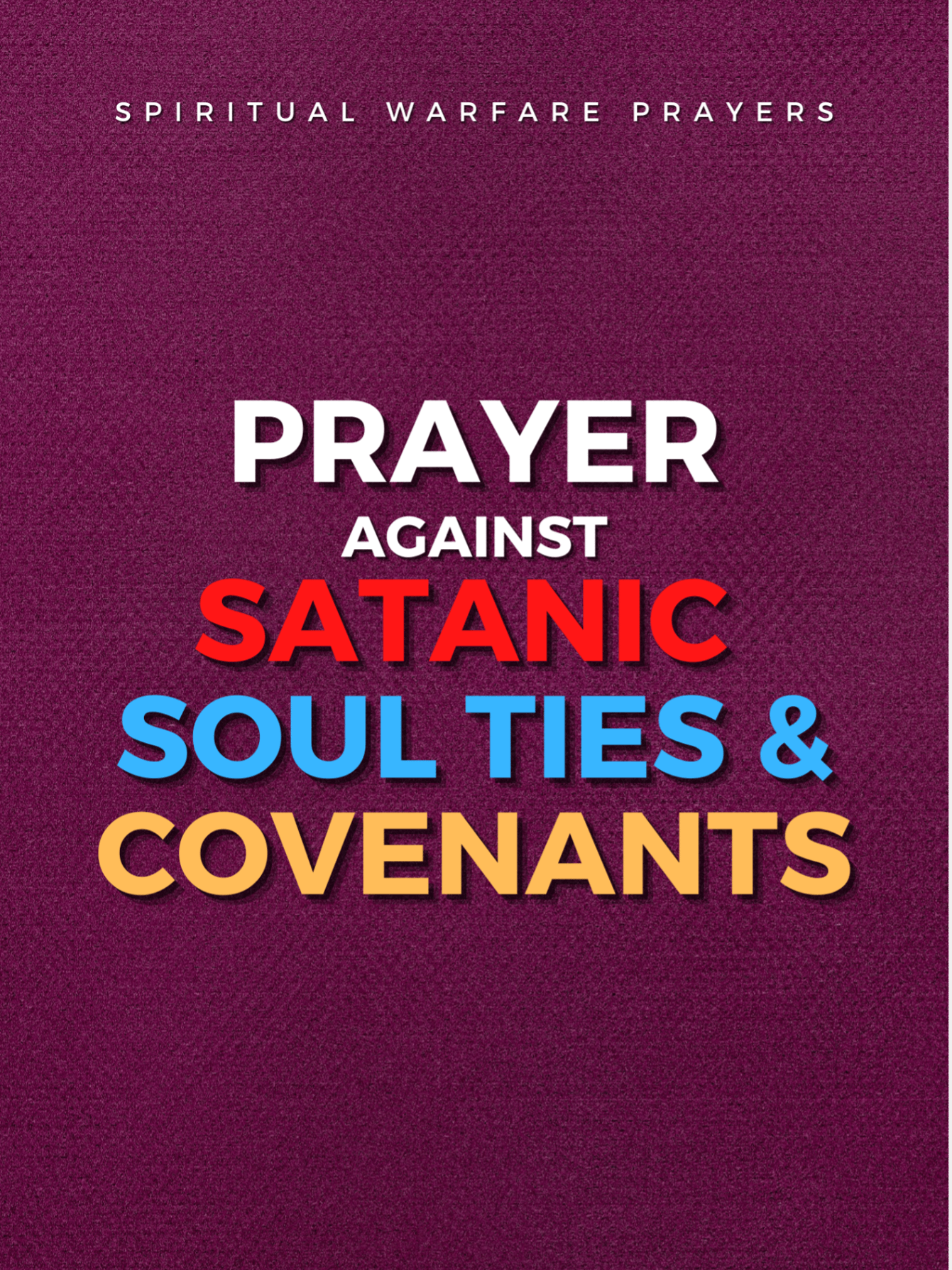 Deliverance From Satanic Soul Ties product image (1)