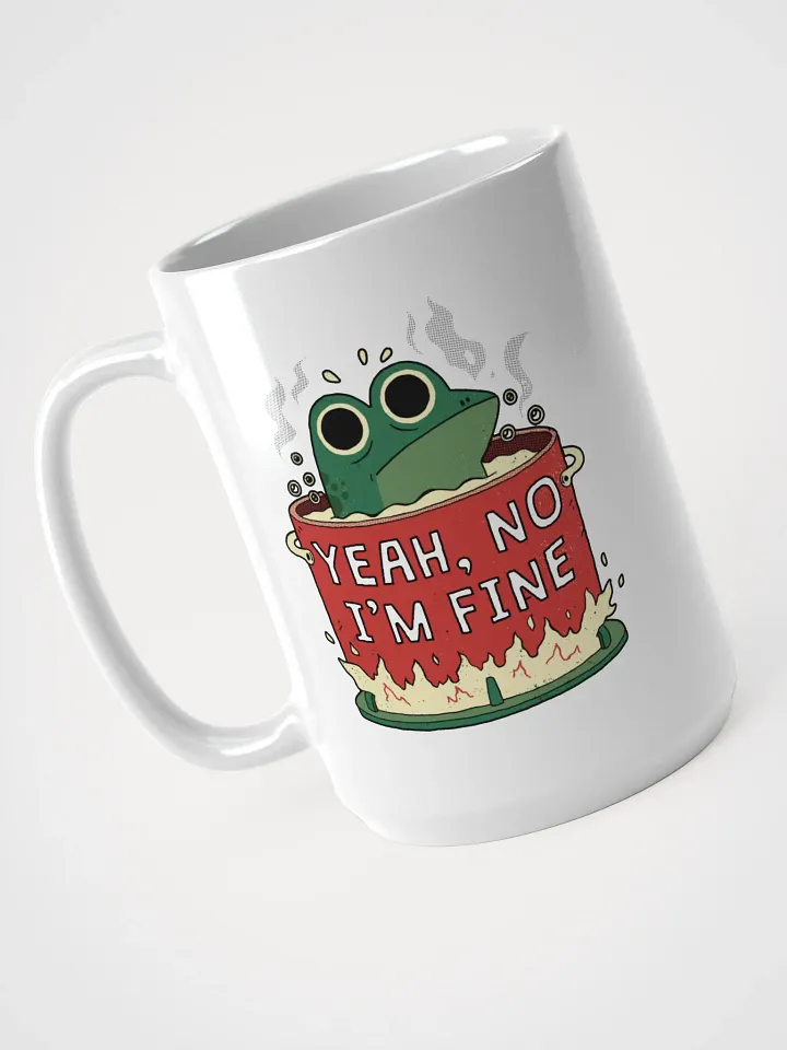 Yeah No I'm Fine (Frog) - Mug product image (1)