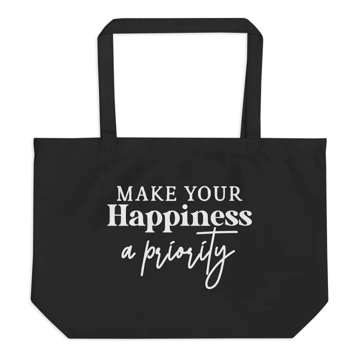 Make Your Happiness A Priority Bag product image (1)